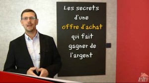 Les Secrets d'Une Offre d'Achat Qui Fait Gagner de l'Argent